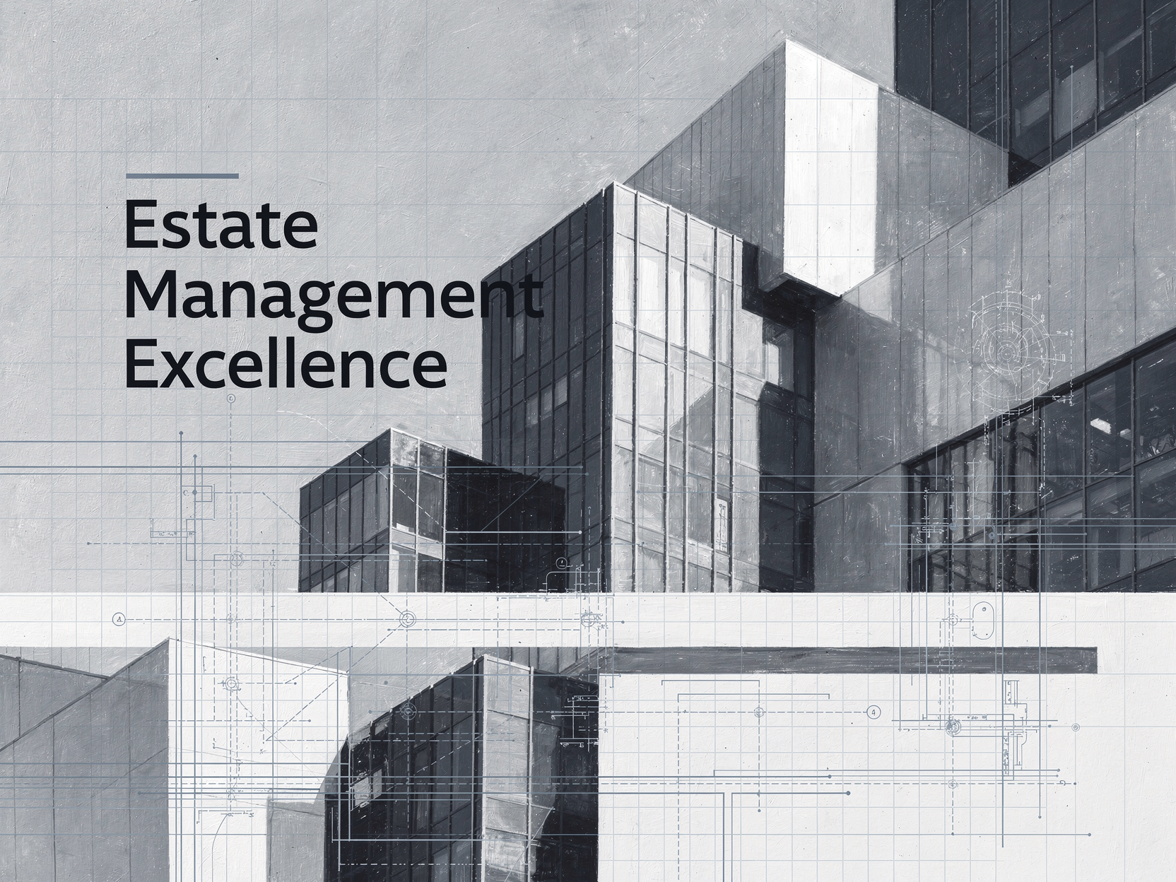 Estate Management Excellence